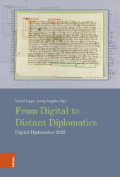 From Digital to Distant Diplomatics