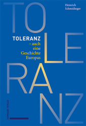 Toleranz - auch eine Geschichte Europas