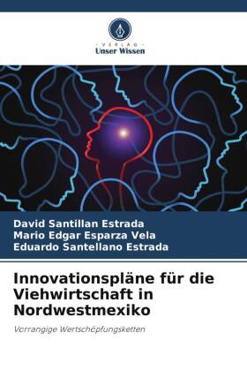 Innovationspläne für die Viehwirtschaft in Nordwestmexiko
