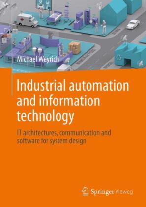 Industrial automation and information technology