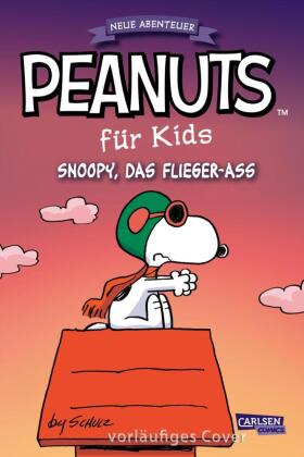 Peanuts für Kids - Neue Abenteuer 3: Snoopy, das Flieger-Ass