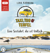 Taxi, Tod und Teufel - Eine Seefahrt, die ist tödlich, 1 Audio-CD, 1 MP3