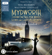 Mydworth - Spur nach London, 1 Audio-CD, 1 MP3
