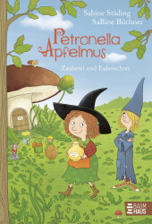 Petronella Apfelmus - Zauberei und Eulenschrei (Band 12)