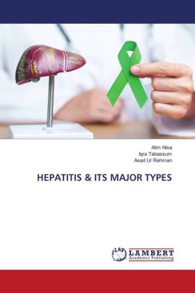 HEPATITIS & ITS MAJOR TYPES