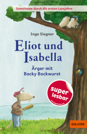 Eliot und Isabella - Ärger mit Bocky Bockwurst
