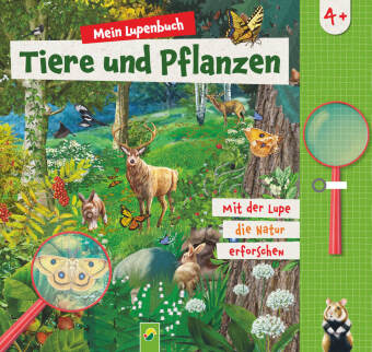 Mein Lupenbuch Tiere und Pflanzen