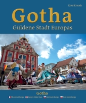 Gotha - Güldene Stadt Europas - Ville dorée d'Europe - Europe's Golden Town - Zlaté mesto Európy - Zlote miasto Europy