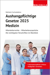 Aushangpflichtige Gesetze 2025 Medizin
