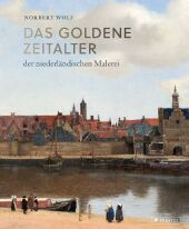 Das Goldene Zeitalter der niederländischen Malerei