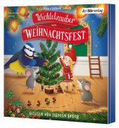 Wichtelzauber zum Weihnachtsfest - 24 Adventskalender-Geschichten, 1 Audio-CD