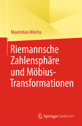 Riemannsche Zahlensphäre und Möbius-Transformationen