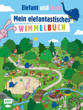 Die Sendung mit dem Elefanten - Mein elefantastisches Wimmelbuch