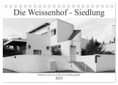Die Weissenhof - Siedlung (Tischkalender 2025 DIN A5 quer), CALVENDO Monatskalender