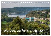 Werden, die Perle an der Ruhr (Tischkalender 2025 DIN A5 quer), CALVENDO Monatskalender
