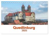 Fachwerkstadt Qudlinburg (Tischkalender 2025 DIN A5 quer), CALVENDO Monatskalender
