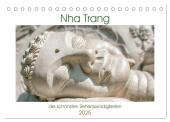 Nha Trang - die schönsten Sehenswürdigkeiten (Tischkalender 2025 DIN A5 quer), CALVENDO Monatskalender