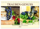 Trauben-Genuss. Aromatische Weintrauben und süße Tafeltrauben (Tischkalender 2025 DIN A5 quer), CALVENDO Monatskalender