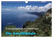 Traumlandschaft am Mittelmeer: Die Amalfiküste (Wandkalender 2025 DIN A4 quer), CALVENDO Monatskalender