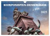Komponisten-Denkmäler in Wien (Wandkalender 2025 DIN A4 quer), CALVENDO Monatskalender