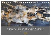 Stein, Kunst der Natur (Tischkalender 2025 DIN A5 quer), CALVENDO Monatskalender