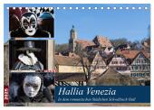 Hallia Venezia in dem romantischen Städtchen Schwäbisch Hall (Tischkalender 2025 DIN A5 quer), CALVENDO Monatskalender