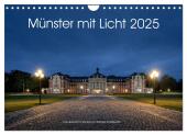 Münster mit Licht (Wandkalender 2025 DIN A4 quer), CALVENDO Monatskalender