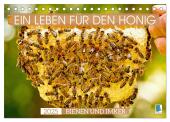 Ein Leben für den Honig - Bienen und Imker (Tischkalender 2025 DIN A5 quer), CALVENDO Monatskalender