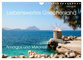Liebenswertes Griechenland Amorgos und Mykonos (Wandkalender 2025 DIN A4 quer), CALVENDO Monatskalender