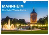 Mannheim - Stadt der Wassertürme (Wandkalender 2025 DIN A4 quer), CALVENDO Monatskalender