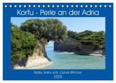 Korfu - Perle an der Adria. Natur, Kultur und Canal D'Amour (Tischkalender 2025 DIN A5 quer), CALVENDO Monatskalender
