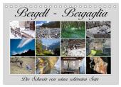 Bergell - Bergaglia (Tischkalender 2025 DIN A5 quer), CALVENDO Monatskalender