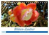Blüten-Zauber - Naturparadies Kuba (Tischkalender 2025 DIN A5 quer), CALVENDO Monatskalender