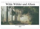 Wilde Wälder und Alleen im Herzen Mitteldeuschlands (Tischkalender 2025 DIN A5 quer), CALVENDO Monatskalender
