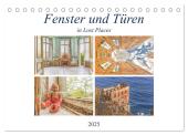 Fenster und Türen in Lost Places (Tischkalender 2025 DIN A5 quer), CALVENDO Monatskalender