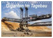 Giganten im Tagebau Garzweiler II (Tischkalender 2025 DIN A5 quer), CALVENDO Monatskalender