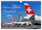 Seltene Luftfahrt Perspektiven (Wandkalender 2025 DIN A4 quer), CALVENDO Monatskalender