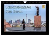 Schornsteinfeger über Berlin 2025 (Wandkalender 2025 DIN A4 quer), CALVENDO Monatskalender