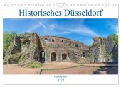 Historisches Düsseldorf (Wandkalender 2025 DIN A4 quer), CALVENDO Monatskalender