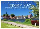 Kappeln 2025. Impressionen zwischen Altstadt und Schlei (Tischkalender 2025 DIN A5 quer), CALVENDO Monatskalender