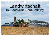 Landwirtschaft - Im Landkreis Schaumburg (Wandkalender 2025 DIN A4 quer), CALVENDO Monatskalender