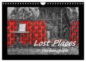 Lost Places - Farbenspiele (Wandkalender 2025 DIN A4 quer), CALVENDO Monatskalender