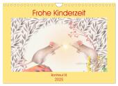 Frohe Kinderzeit (Wandkalender 2025 DIN A4 quer), CALVENDO Monatskalender