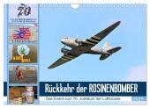 Rückkehr der Rosinenbomber (Wandkalender 2025 DIN A4 quer), CALVENDO Monatskalender