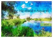 Havelland in Aquarell (Wandkalender 2025 DIN A4 quer), CALVENDO Monatskalender