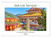 Kek-Lok Tempel mit farbenfrohen Eindrücken (Wandkalender 2025 DIN A4 quer), CALVENDO Monatskalender