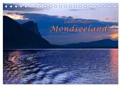 Zauberhaftes Mondseeland (Tischkalender 2025 DIN A5 quer), CALVENDO Monatskalender