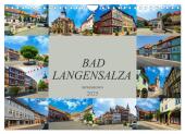 Bad Langensalza Impressionen (Wandkalender 2025 DIN A4 quer), CALVENDO Monatskalender