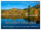 Nationalpark Schwarzwald - abwechslungsreiche Landschaften und urbane Impressionen (Tischkalender 2025 DIN A5 quer), CAL