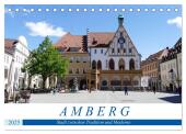 Amberg - Stadt zwischen Tradition und Moderne (Tischkalender 2025 DIN A5 quer), CALVENDO Monatskalender